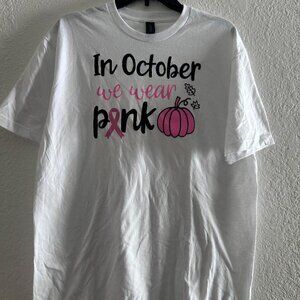 In October We wear Pink Short Sleeve Tee Size Large in White